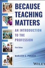 Because Teaching Matters af Marleen C. (University of Wisconsin) Pugach