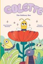 Colette: The Solitary Bee af Jean-Francois Senechal