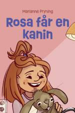 Rosa får en kanin, Grøn læseklub af Marianne Pryning