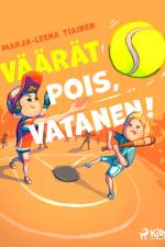 Väärät pois, Vatanen! af Marja-Leena Tiainen