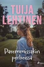 Paremmissakin perheissä af Tuija Lehtinen