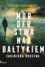 Morderstwa nad Bałtykiem 3: Zaginiona rodzina af Janne Aagaard
