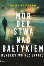 Morderstwa nad Bałtykiem 2: Morderstwo bez granic af Janne Aagaard