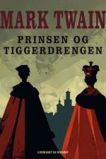 Prinsen og tiggerdrengen af Mark Twain