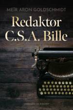 Redaktør C.S.A. Bille af Meïr Aron Goldschmidt