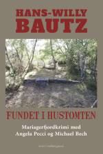 Fundet i hustomten af Hans-Willy Bautz