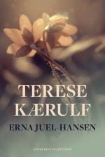 Terese Kærulf af Erna Juel-Hansen