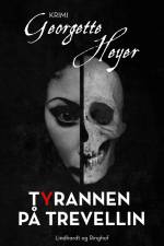Tyrannen på Trevellin af Georgette Heyer