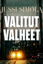 Valitut valheet af Jussi Simola