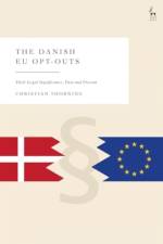 The Danish EU Opt-Outs af Christian (Lawyer Thorning