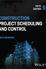 Construction Project Scheduling and Control af Saleh A. Mubarak