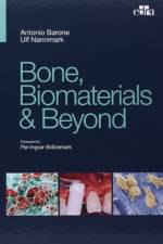 Bone, Biomaterials & Beyond af Antonio Barone
