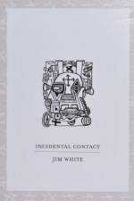 Incidental Contact af Jim White