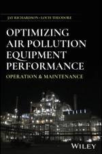 Optimizing Air Pollution Control Equipment Performance af Jay (University of Connecticut) Richardson