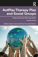 AutPlay® Therapy Play and Social Groups af Robert Jason Grant