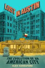 Lost in Austin af Alex Hannaford