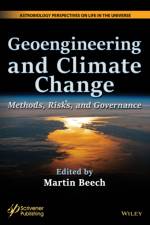 Geoengineering and Climate Change af Martin (University of Regina and Campion College Beech