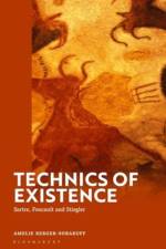 Technics of Existence af Amelie Berger-Soraruff