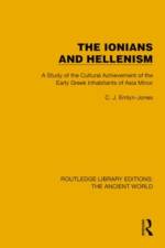 The Ionians and Hellenism af C.J. Emlyn-Jones