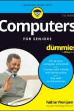Computers For Seniors For Dummies af Faithe (Computer Support Technician and Trainer) Wempen