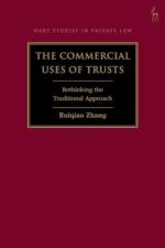 The Commercial Uses of Trusts af Dr Ruiqiao (University of Edinburgh Zhang