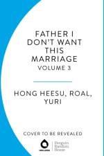 Father, I Don't Want This Marriage, Vol. 2 af Hong Heesu