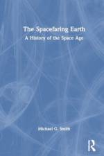 The Spacefaring Earth af Michael G. (Purdue University Smith