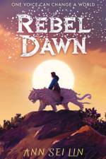Rebel Dawn af Ann Sei Lin