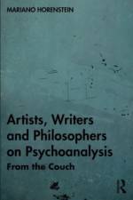 Artists, Writers and Philosophers on Psychoanalysis af Mariano Horenstein