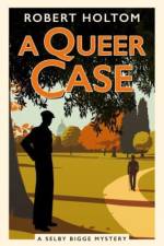 A Queer Case af Robert Holtom