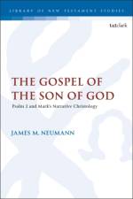 The Gospel of the Son of God af Adjunct Professor James M. (Princeton Theological Seminary Neumann