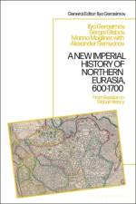A New Imperial History of Northern Eurasia, 600-1700