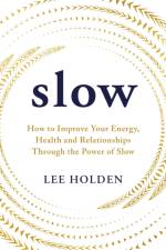 Slow af Lee Holden