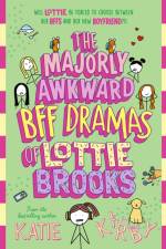 The Majorly Awkward BFF Dramas of Lottie Brooks
