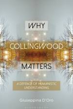 Why Collingwood Matters af Dr Giuseppina (Keele University D'Oro