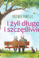 I żyli długo i szczęśliwie af Przemek Pawelec
