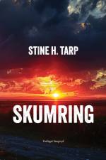 Skumring af Stine H. Tarp