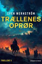 Trællenes oprør af Sven Wernström