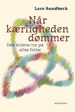 Når kærligheden dømmer af Lars Sandbeck