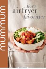 mummum - flere airfryer favoritter af Amanda Juul Jensen