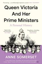 Queen Victoria and her Prime Ministers af Anne Somerset