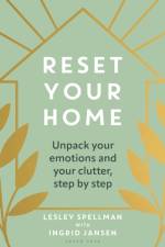 Reset Your Home af Lesley Spellman
