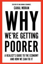 Why We're Getting Poorer af Cahal Moran