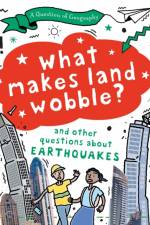 A Question of Geography: What Makes Land Wobble?