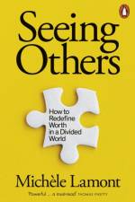 Seeing Others af Michele Lamont