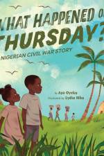 What Happened on Thursday? af Ayo Oyeku