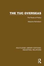 The TUC Overseas af Marjorie Nicholson