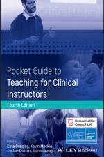 Pocket Guide to Teaching for Clinical Instructors af Advanced Life Support Group (ALSG)