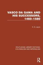 Vasco da Gama and his Successors, 1460–1580 af K.G. Jayne