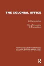 The Colonial Office af Sir Charles Jeffries